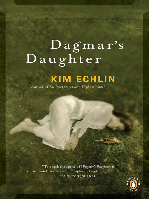 Title details for Dagmar's Daughter by Kim Echlin - Wait list